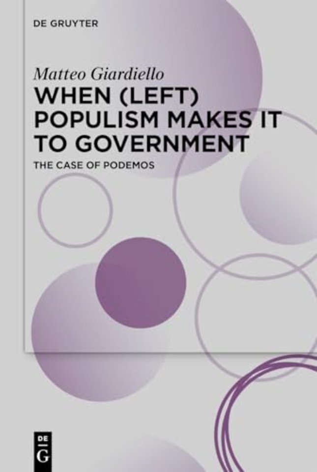 When (Left) Populism Makes it to Government – The Case of Podemos