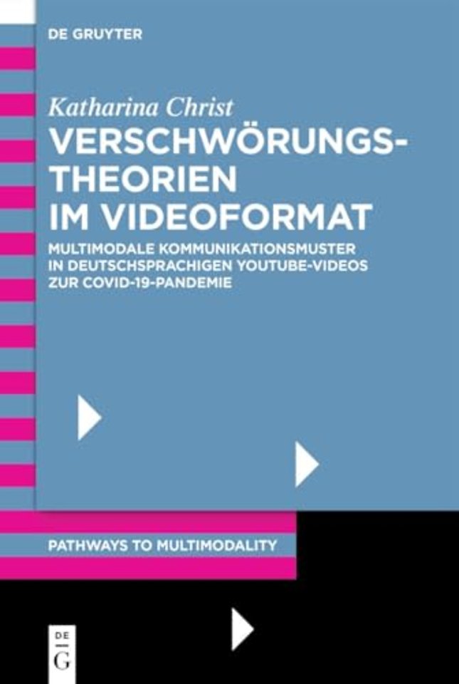 Verschwörungstheorien im Videoformat – Multimodale Kommunikationsmuster in deutschsprachigen YouTube–Videos zur COVID–19–Pandemie