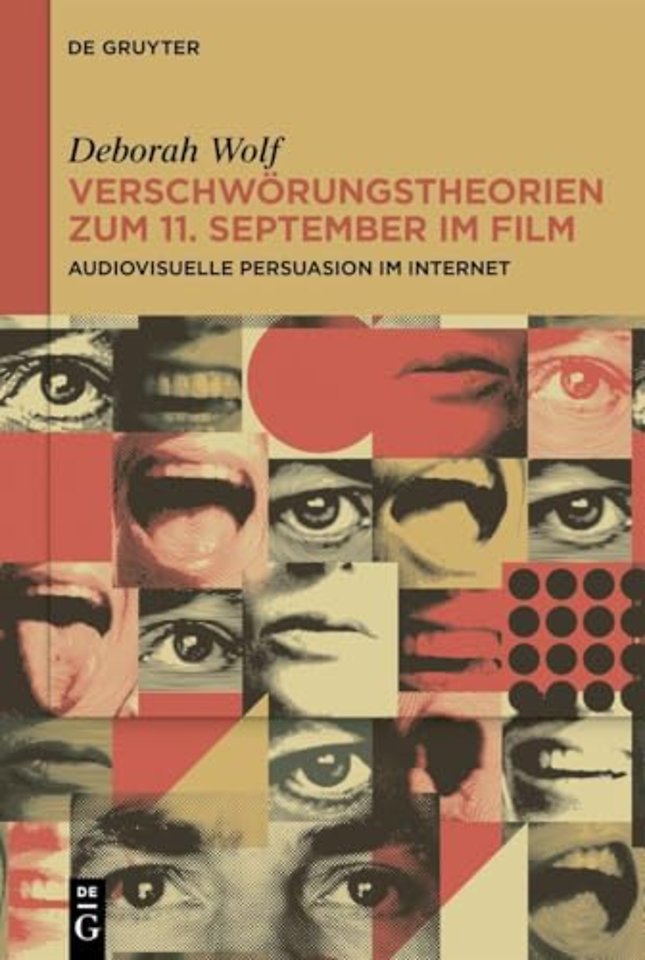 Verschwörungstheorien zum 11. September im Film – Audiovisuelle Persuasion im Internet
