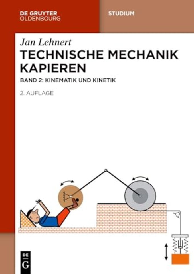 Technische Mechanik Kapieren – Kinematik und Kinetik