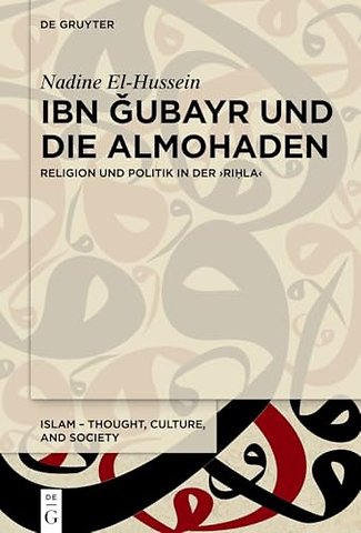 Ibn Gubayr und die Almohaden
