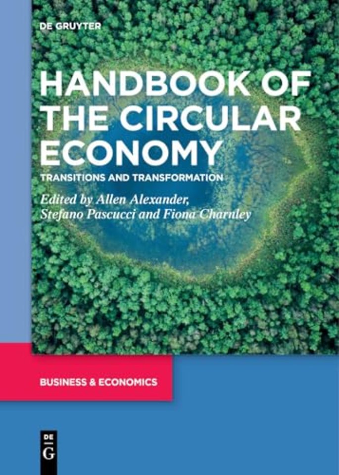 Handbook of the Circular Economy – Transitions and Transformation