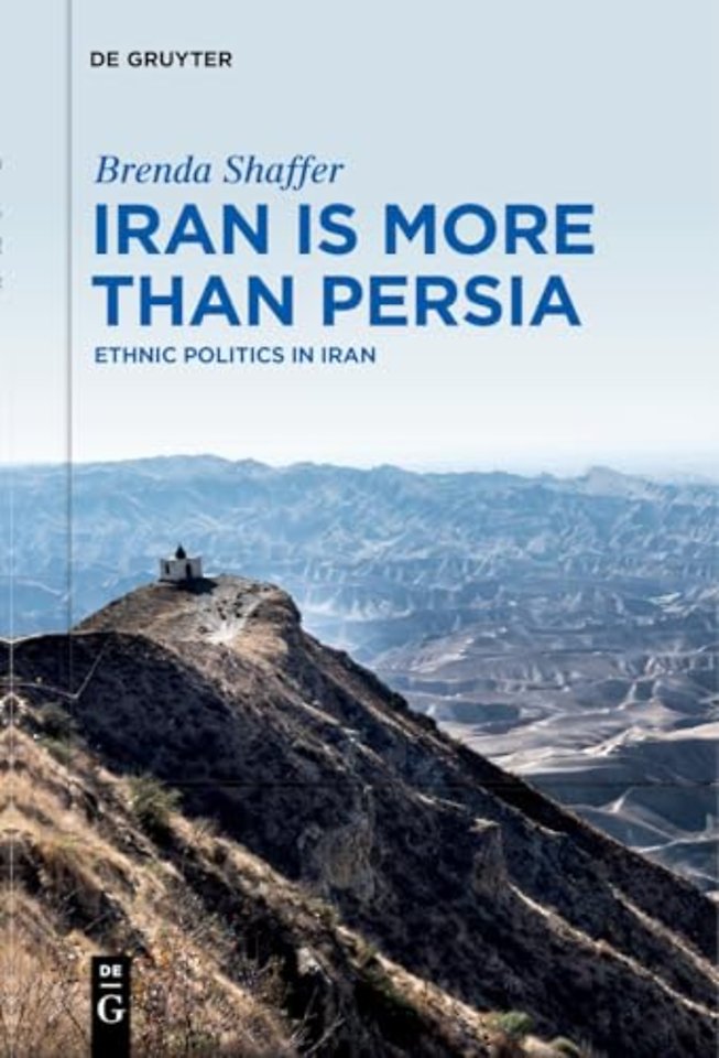 Iran is More Than Persia – Ethnic Politics in Iran