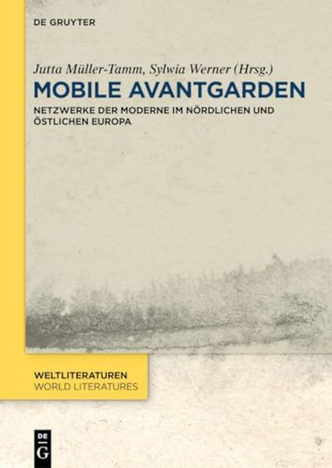 Mobile Avantgarden – Netzwerke der Moderne im nördlichen und östlichen Europa