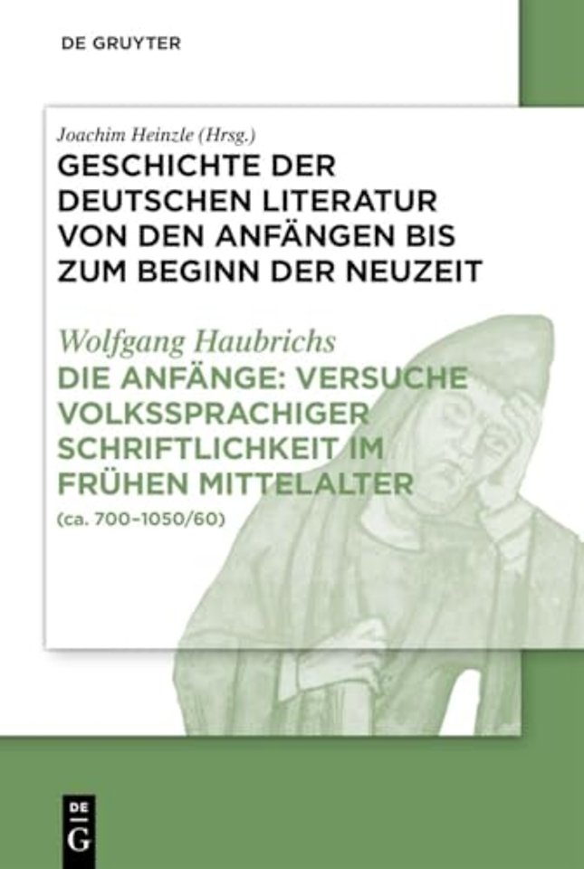 Die Anfänge: Versuche volkssprachiger Schriftlic – (ca. 700–1050/60)