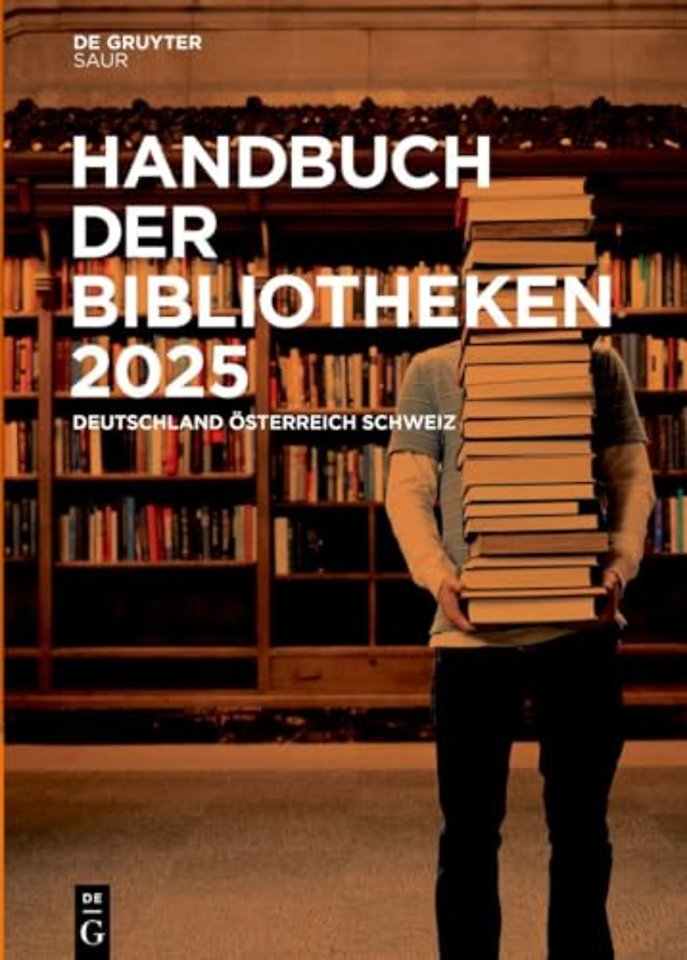 Handbuch der Bibliotheken 2025 – Deutschland, Österreich, Schweiz