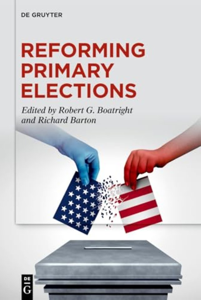 Reforming Primary Elections – Voters, Campaigns, and the Future of Congressional Politics