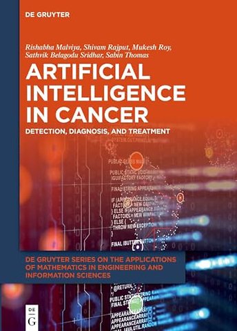 Artificial Intelligence in Cancer – Detection, Diagnosis, and Treatment