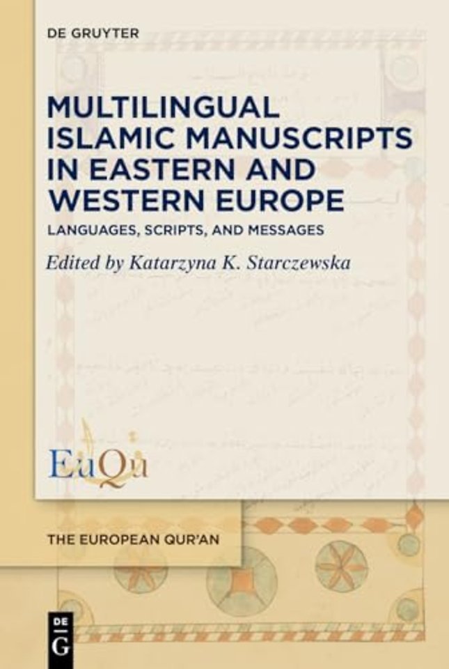 Multilingual Islamic Manuscripts in Eastern and – Languages, Scripts, and Messages
