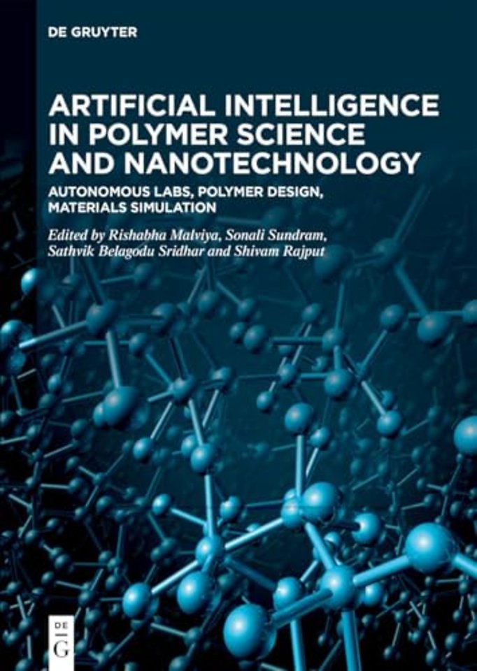 Artificial Intelligence in Polymer Science and N – Autonomous Labs, Polymer Design, Materials Simulation