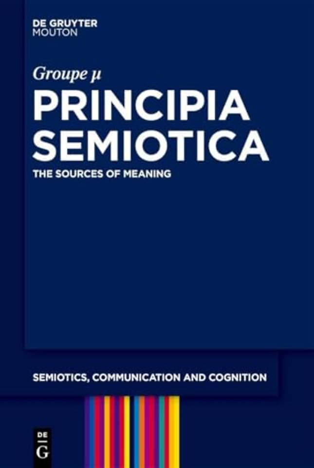 Principia Semiotica – The Sources of Meaning