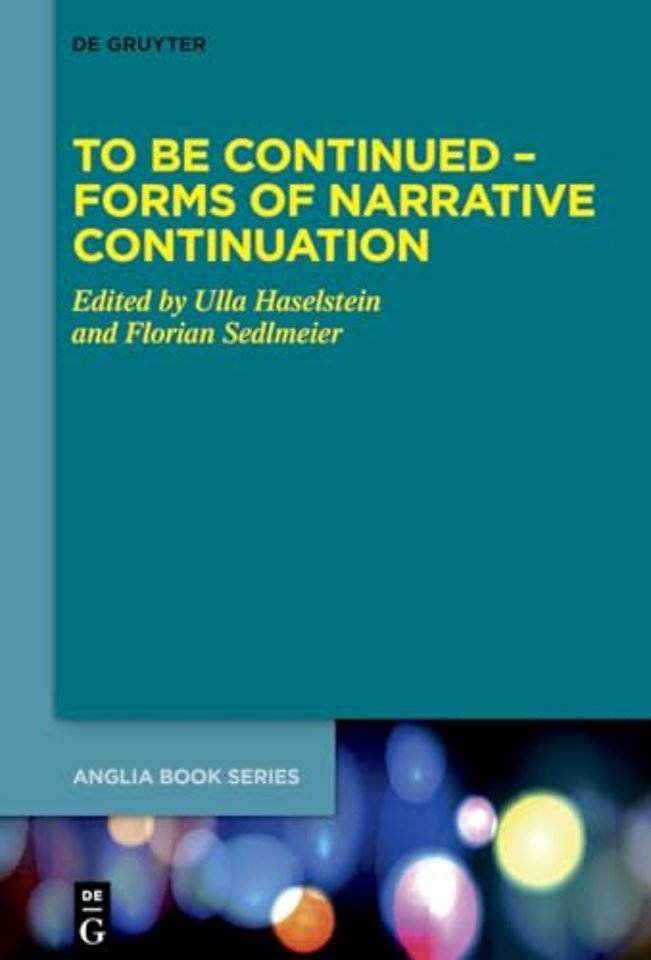 To Be Continued – Forms of Narrative Continuation