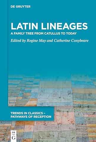 Latin Lineages – A Family Tree from Catullus to Today