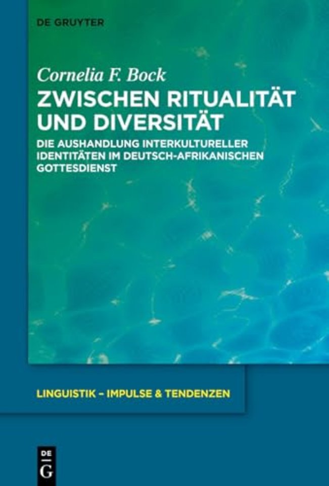 Zwischen Ritualität und Diversität – Die Aushandlung interkultureller Identitäten im deutsch–afrikanischen Gottesdienst