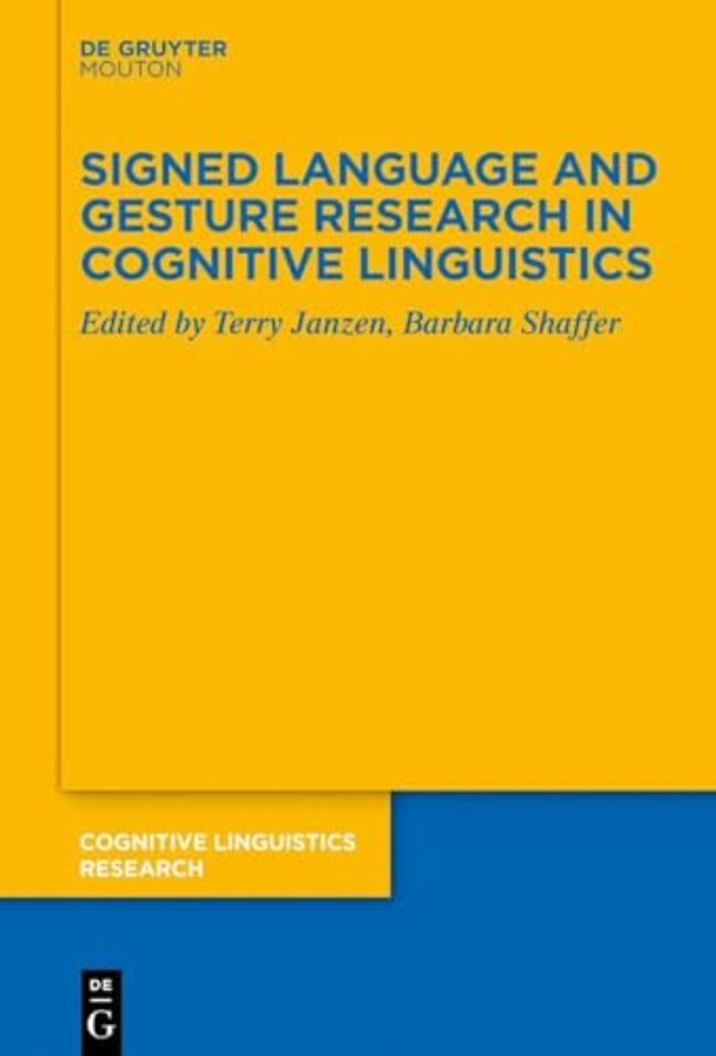 Signed Language and Gesture Research in Cognitive Linguistics