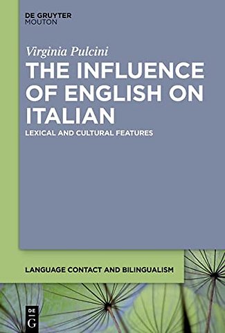 The Influence of English on Italian – Lexical and Cultural Features