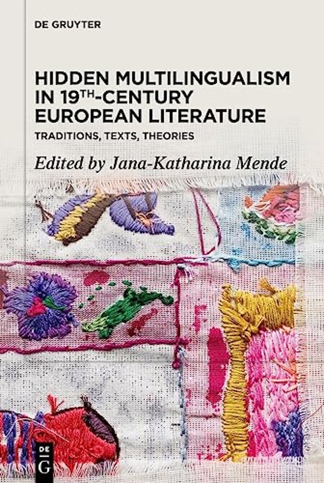 Hidden Multilingualism in 19th-Century European Literature