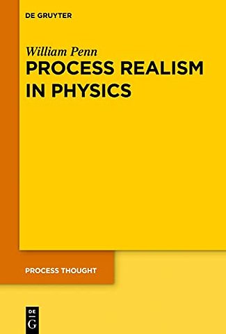 Process Realism in Physics – How Experiment and History Necessitate a Process Ontology