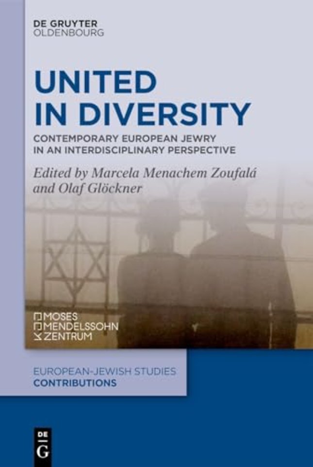 United in Diversity – Contemporary European Jewry in an Interdisciplinary Perspective
