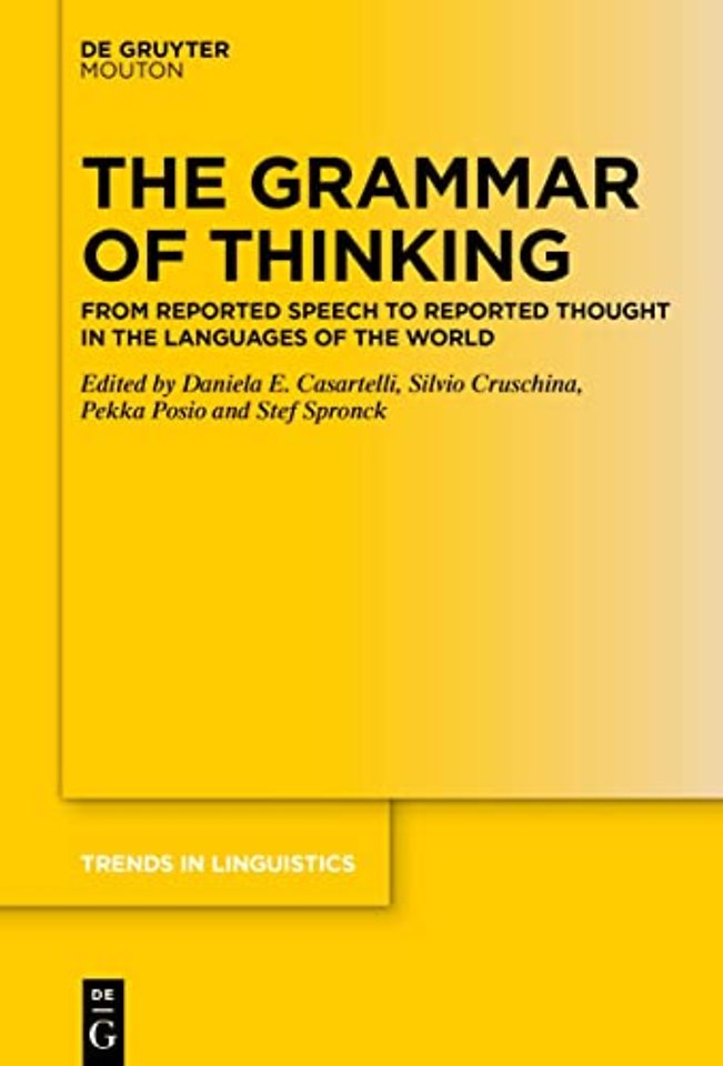 The Grammar of Thinking – From Reported Speech to Reported Thought in the Languages of the World