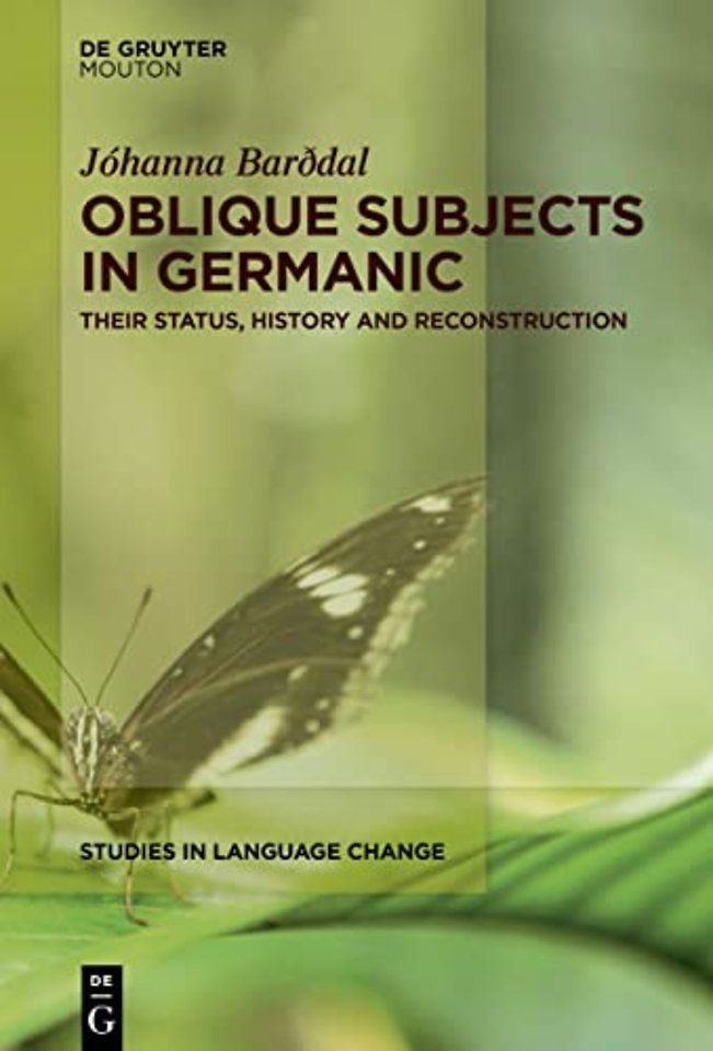 Oblique Subjects in Germanic – Their Status, History and Reconstruction