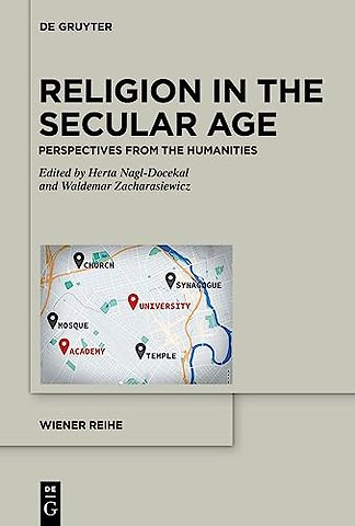 Religion in the Secular Age – Perspectives from the Humanities