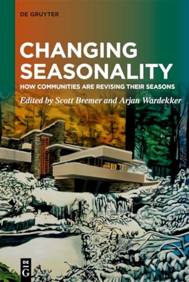 Changing Seasonality – How Communities are Revising their Seasons