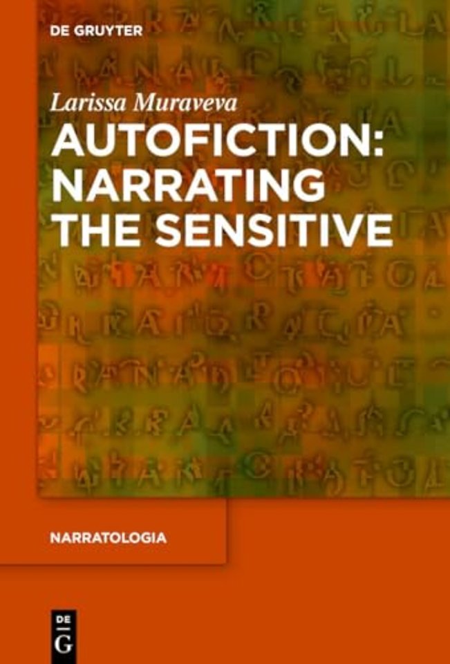 Autofiction: Narrating the Sensitive
