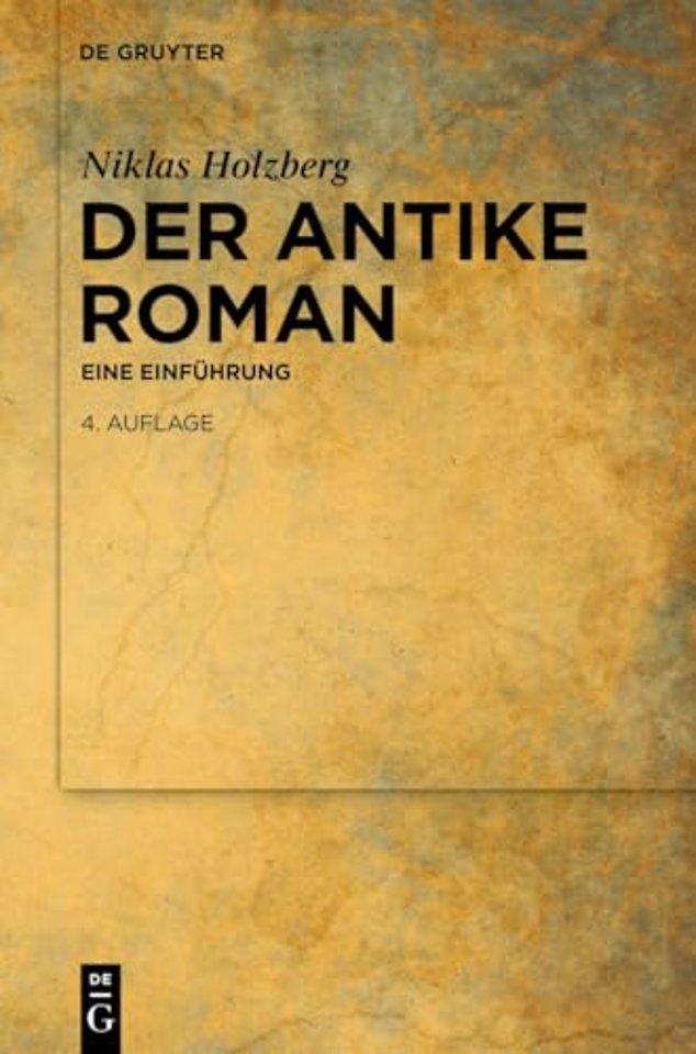 Der antike Roman – Eine Einführung