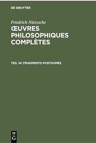 Fragments posthumes – Début 1888 – début janvier 1889