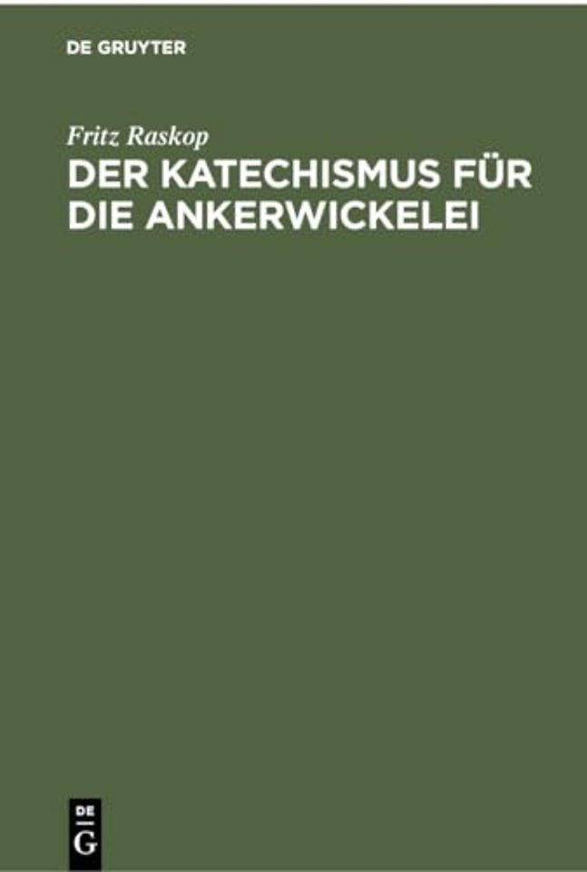 Der Katechismus Fur Die Ankerwickelei
