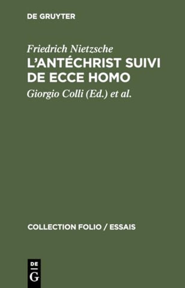 L'Antechrist Suivi de Ecce Homo