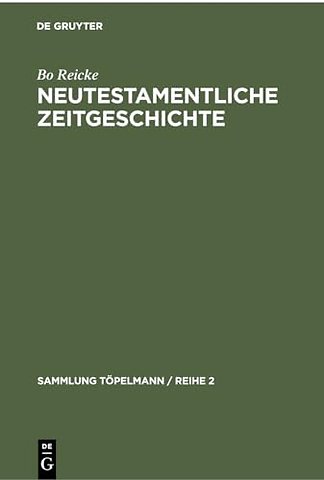 Neutestamentliche Zeitgeschichte – Die biblische Welt 500 v.–100 n. Chr.