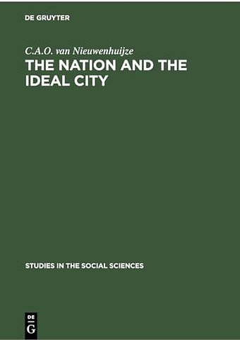 The Nation and the Ideal City – Three Studies in Social Identity