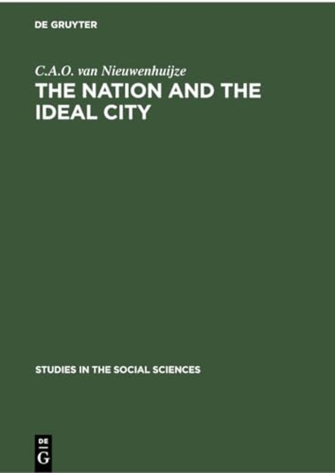 The Nation and the Ideal City – Three Studies in Social Identity