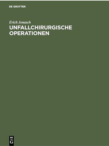 Unfallchirurgische Operationen – Indikation, Technik, Fehler