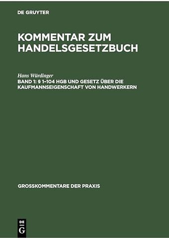 § 1–104 HGB und Gesetz über die Kaufmannseigenschaft von Handwerkern