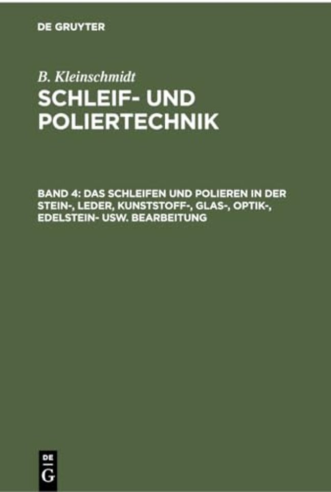 Das Schleifen Und Polieren in Der Stein-, Leder, Kunststoff-, Glas-, Optik-, Edelstein- Usw. Bearbeitung