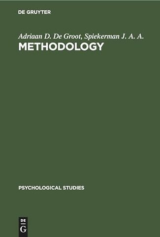 Methodology – Foundations of inference and research in the behavioral sciences