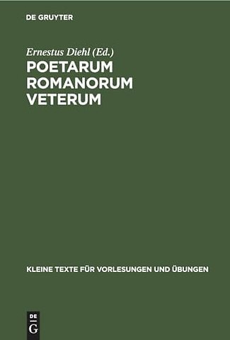 Poetarum Romanorum Veterum – Reliquiae