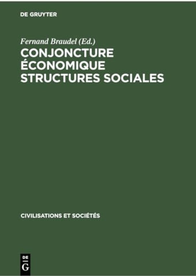 Conjoncture économique structures sociales – Hommage à Ernest Labrousse