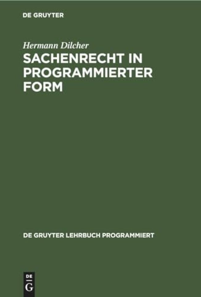 Sachenrecht in programmierter Form