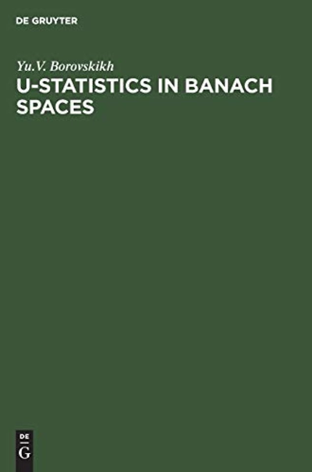 U–Statistics in Banach Spaces