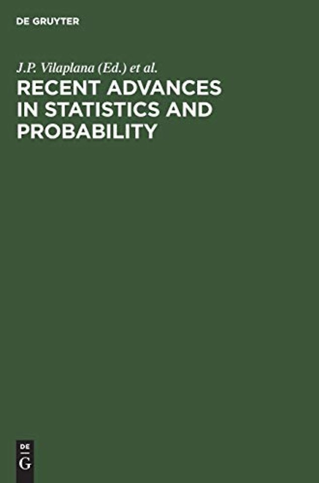 Recent Advances in Statistics and Probability