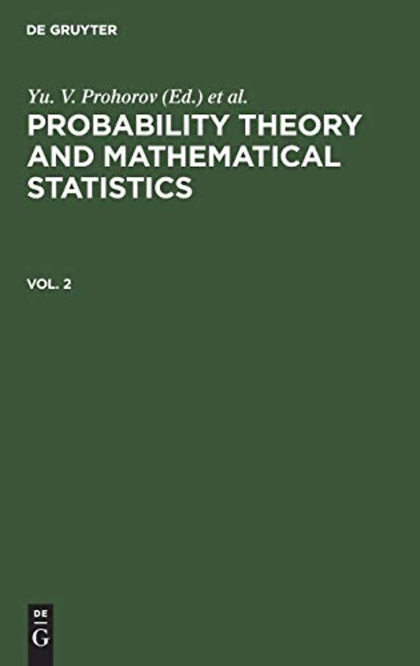 Probability Theory and Mathematical Statistics. Vol. 2