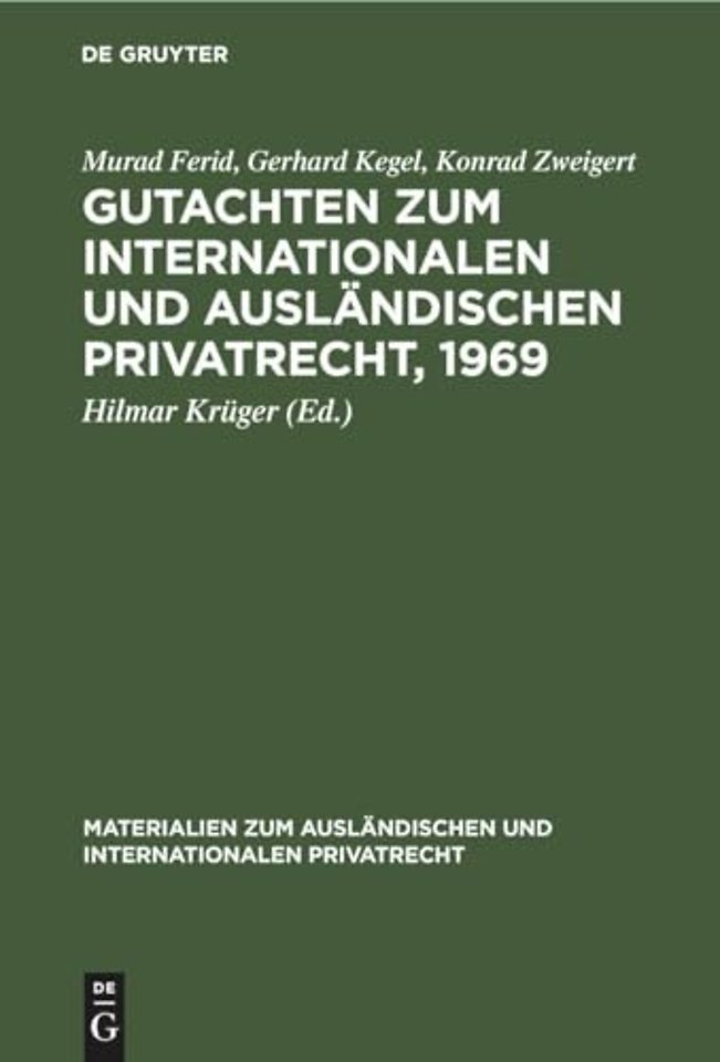 Gutachten Zum Internationalen Und Auslandischen Privatrecht, 1969