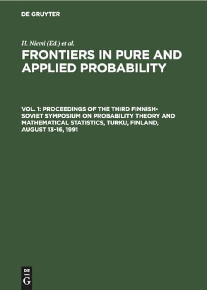 Proceedings of the Third Finnish-Soviet Symposium on Probability Theory and Mathematical Statistics, Turku, Finland, August 13–16, 1991