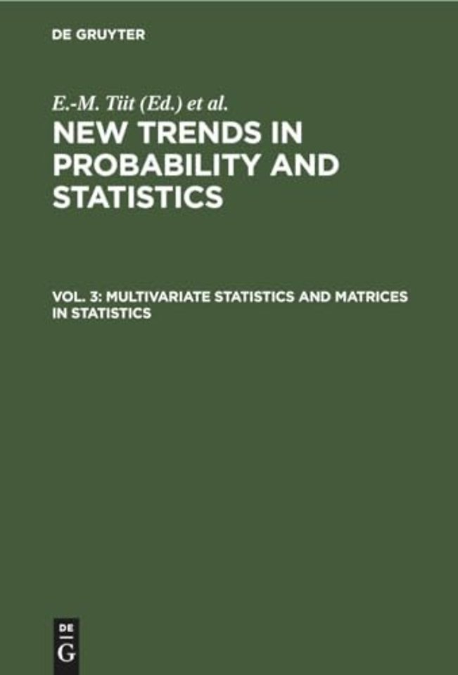 Multivariate Statistics and Matrices in Statisti – Proceedings of the 5th Tartu Conference, Tartu–Pühajärve, Estonia, 23–28 May, 1994