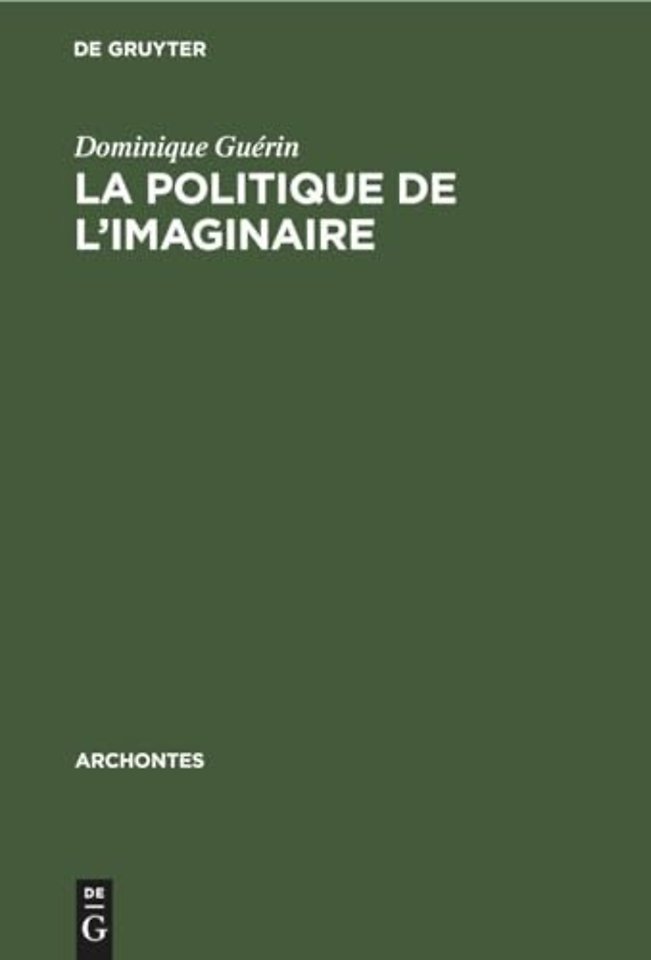 La politique de l`imaginaire
