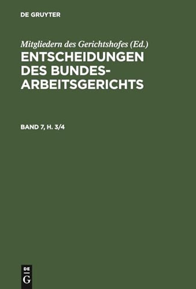 Entscheidungen Des Bundesarbeitsgerichts. Band 7, Heft 3